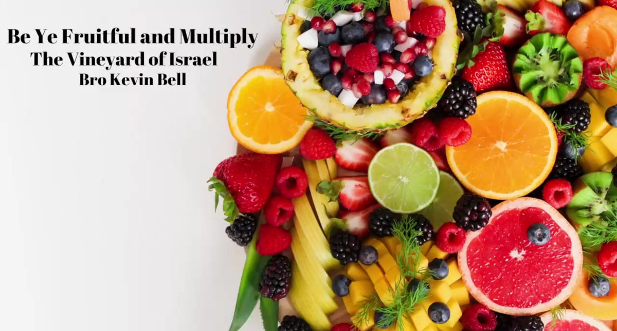 Be Ye Fruitful and Multiply